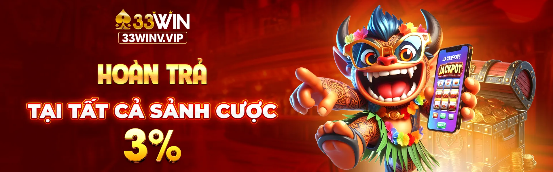 Hoàn trả lên tới 3% tất cả các sảnh cược